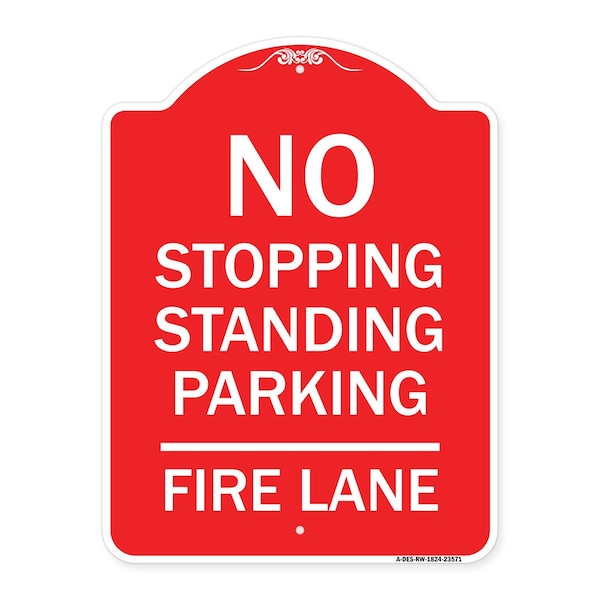 Signmission No Stopping Standing Parking-Fire Lane, Red & White Aluminum Sign, 18" x 24", RW-1824-23571 A-DES-RW-1824-23571 - main